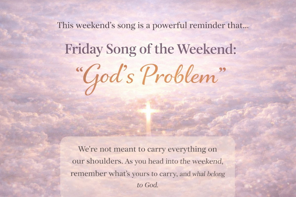Friday Song of the Weekend: “God’s Problem”