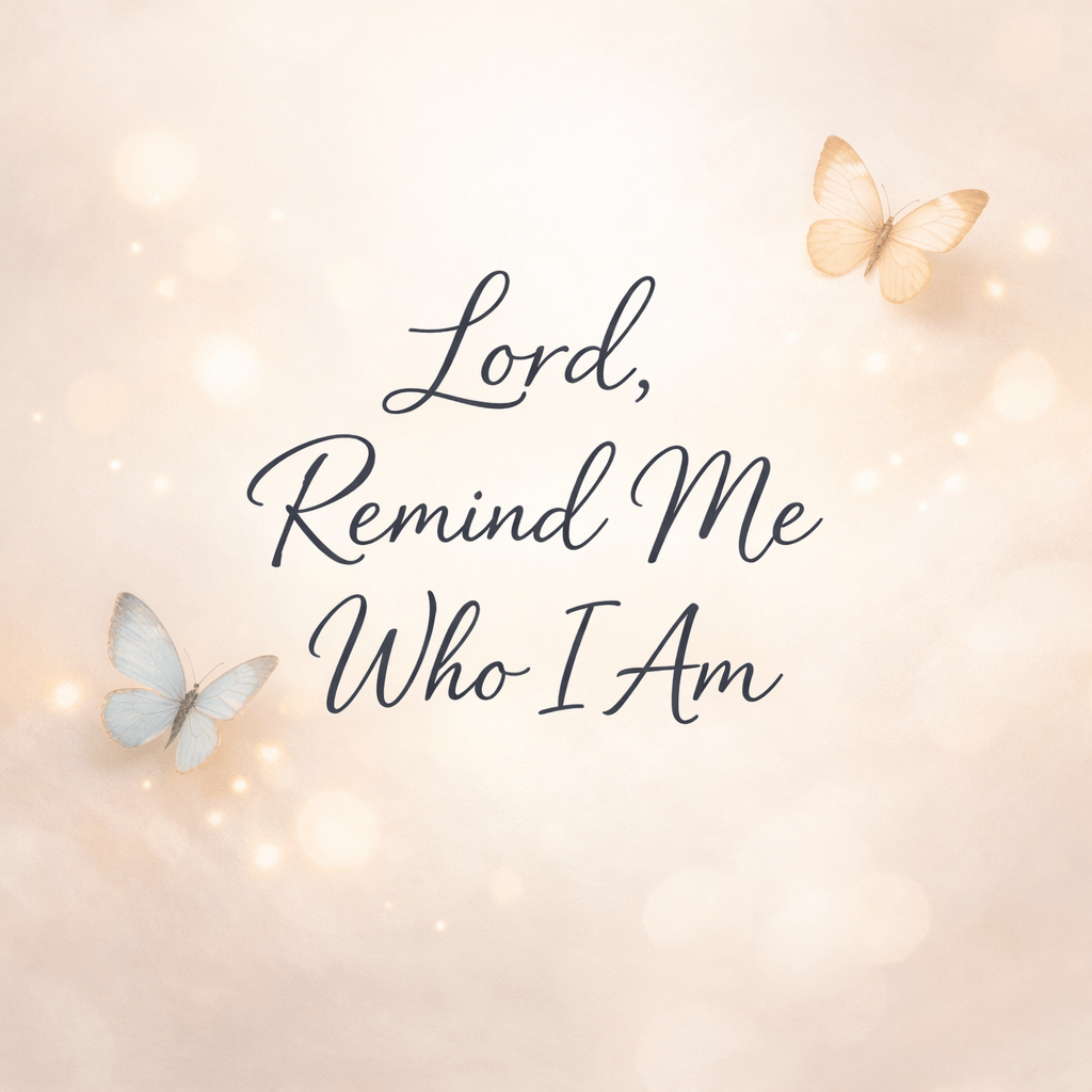 A Prayer for Identity