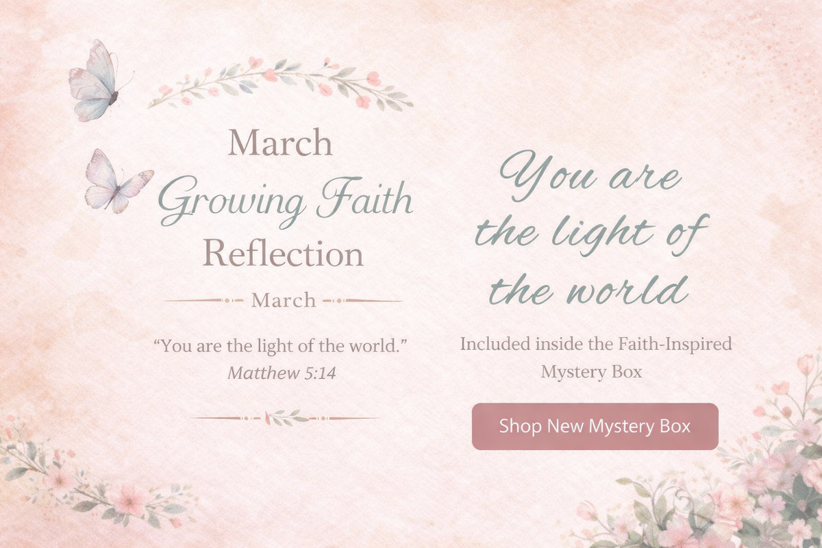 Growing Faith Reflection - March