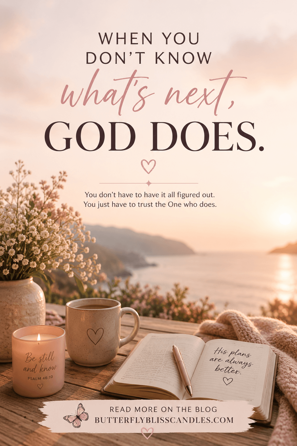 When You Don't Know What's Next God Does 