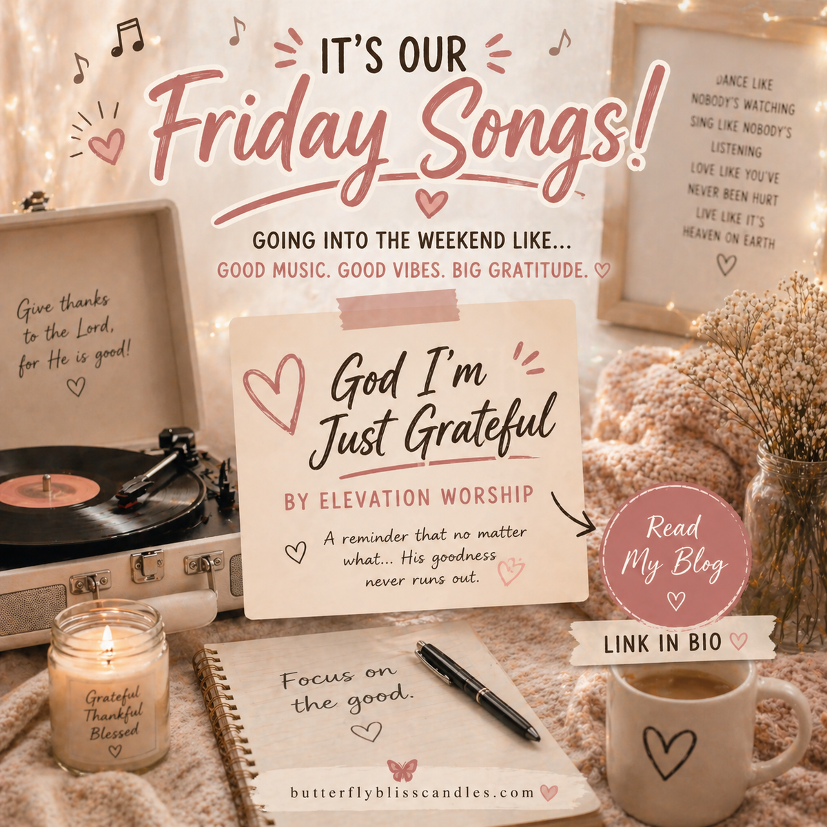 Friday Worship Vibes God I’m Just Grateful