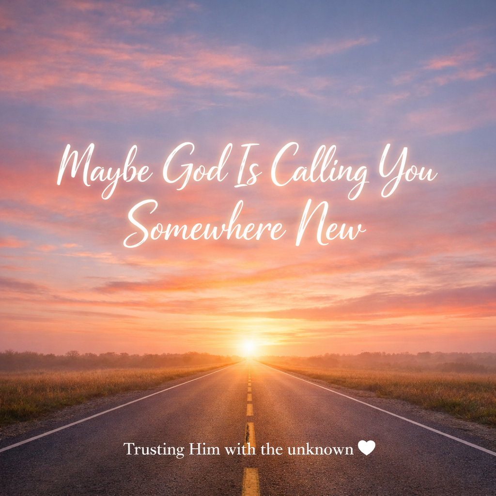Have You Ever Felt Called to Start Over Somewhere New